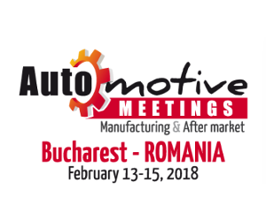 Automotive Manufacturing Meetings Romania se va desfăşura în perioada 13 şi 15 februarie la ROMEXPO, Bucureşti